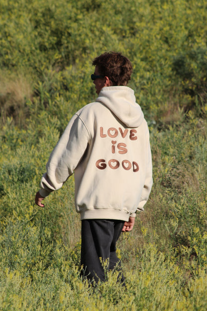 "Love Is Good" Hoodie in Creme